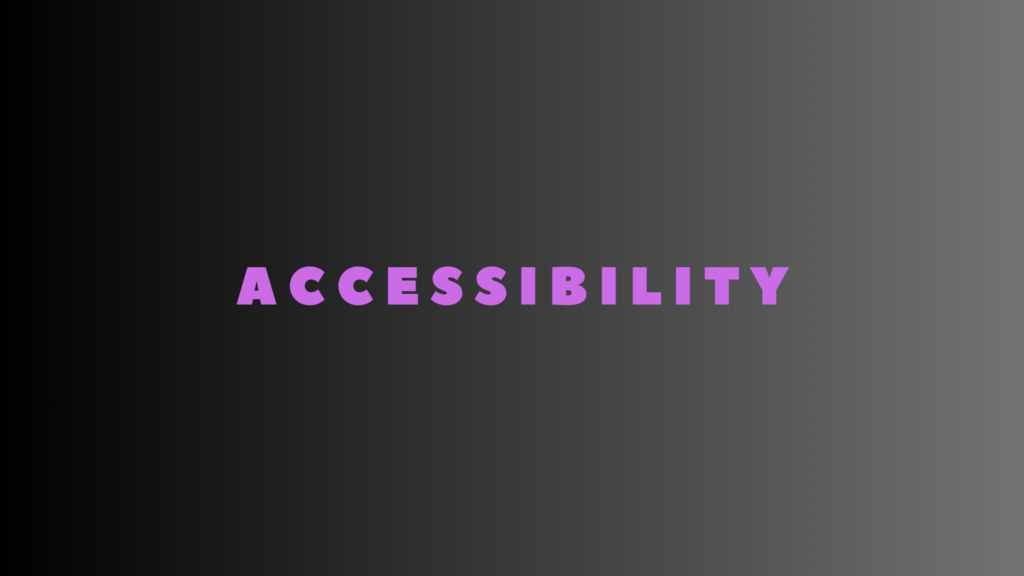 Accessibility